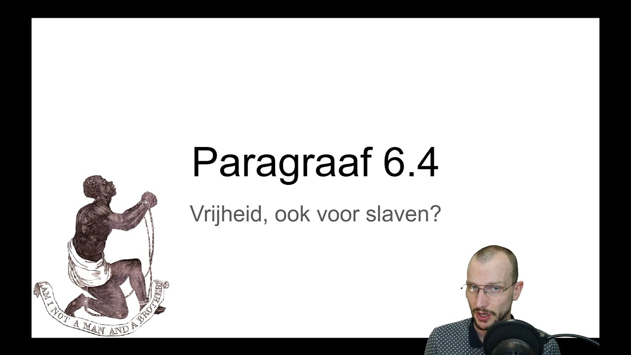 Havo 4/5 Paragraaf 6.4 Vrijheid, ook voor slaven? (Tijdvak 7, KA 29)