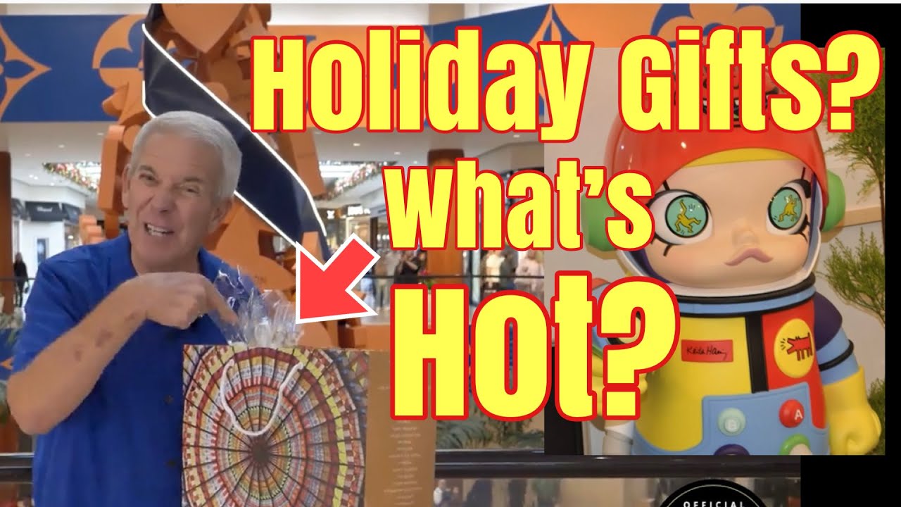 Best Holiday Gifts? What's hot at South Coast Plaza?