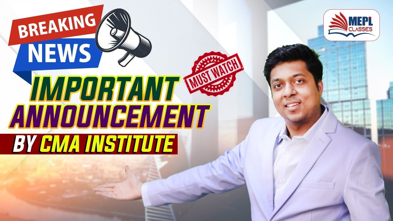 BREAKING NEWS - Important Announcement By CMA Institute | Mohit Agarwal
