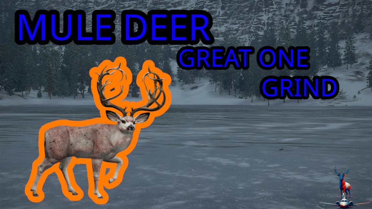 550+ INTO THE MULE DEER GRIND! theHunter: Call of the Wild! #cotw
