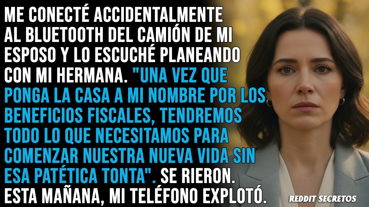 Me conecté accidentalmente al Bluetooth del camión de mi esposo y lo escuché planeando con mi...