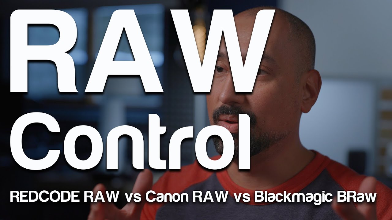 RAW Control & Flexibility Comparison - RED REDCODE RAW vs Canon RAW vs Blackmagic BRAW