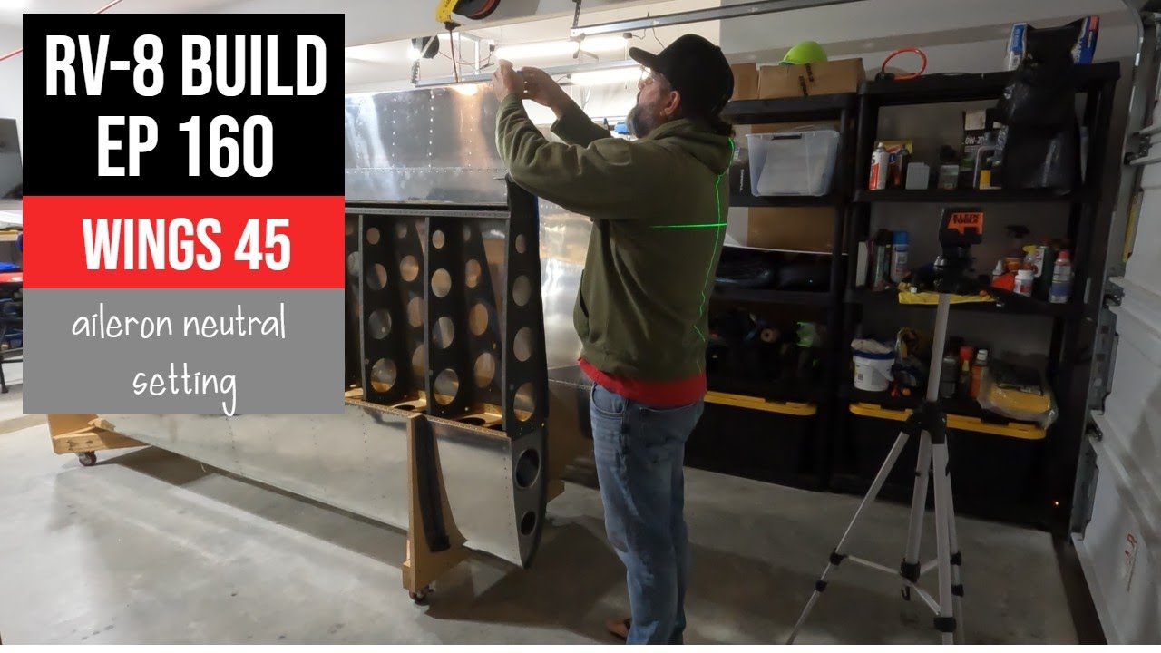 Van's RV-8 Build. Ep 160. Wings 45. Aileron neutral setting