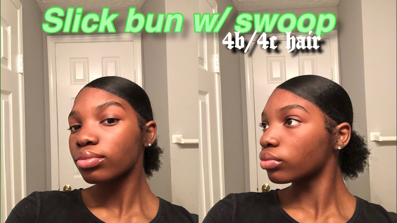 How to do a slick bun w/swoop| 4b hair