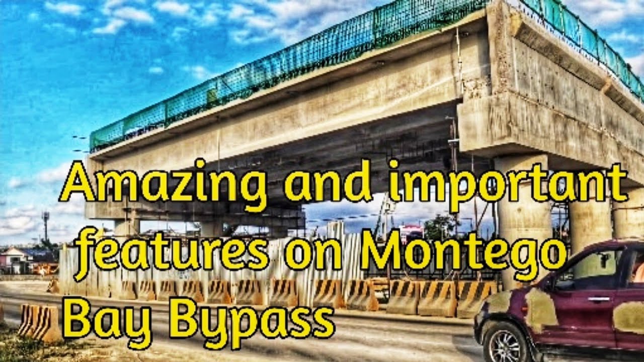 Important features on the Montego Bay Bypass/Montego Bay Highways. Bridges, underpass and Overpass.