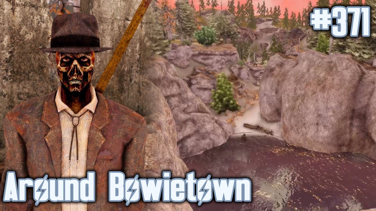 AROUND BOWIETOWN - Cinemodded Fallout #371