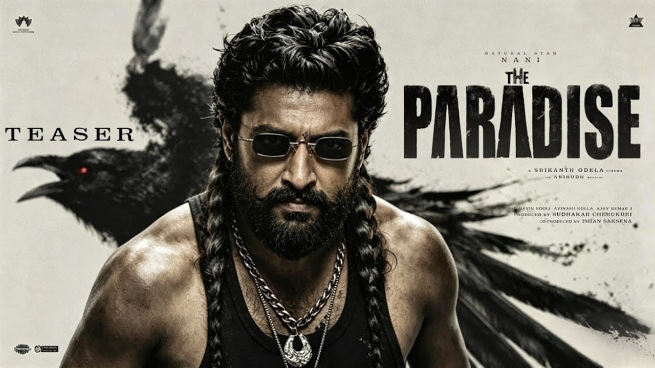 The Paradise Teaser | Nani | Mohan Babu | Kayadu lohar | Srikanth Odela | Anirudh | ParadiseTrailer
