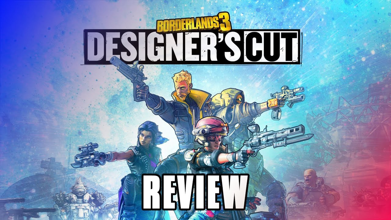 Borderlands 3 Designer's Cut Review | AWESOMAZING