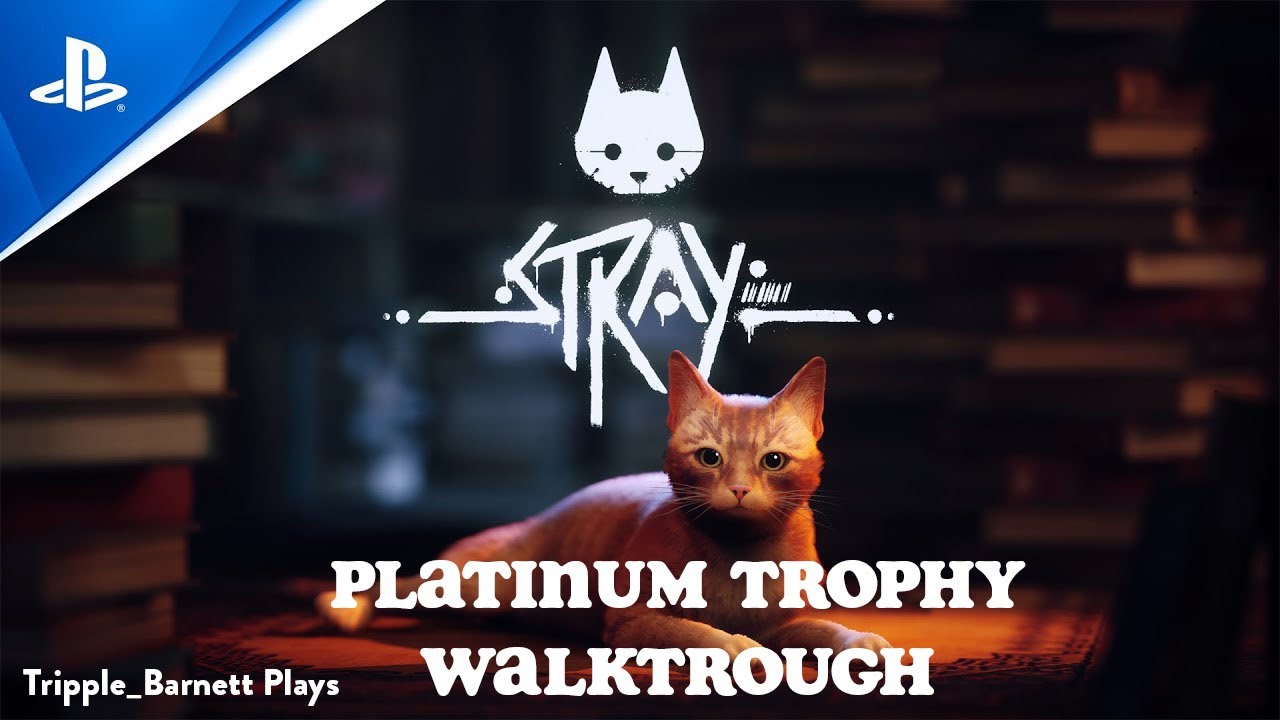Stray {PS5} Platinum Trophy Walkthrough
