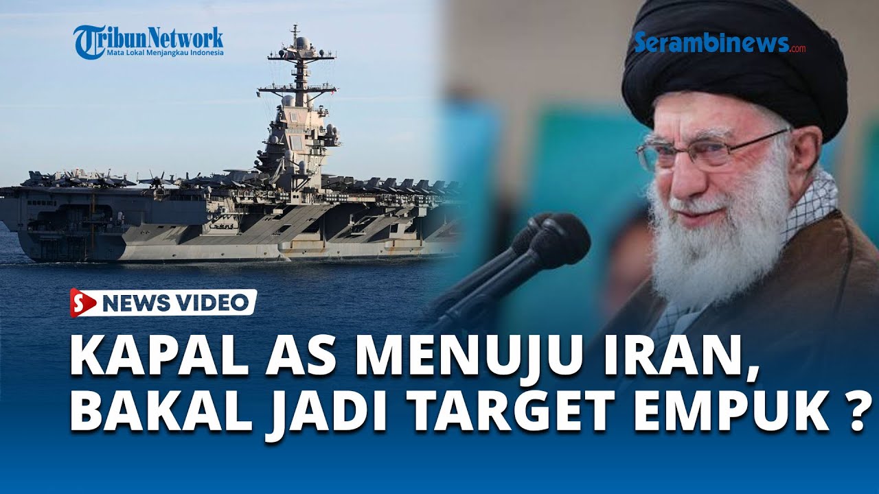 Trump Kirim Armada Besar Menuju Iran, Gerakan Teheran Dipantau AS