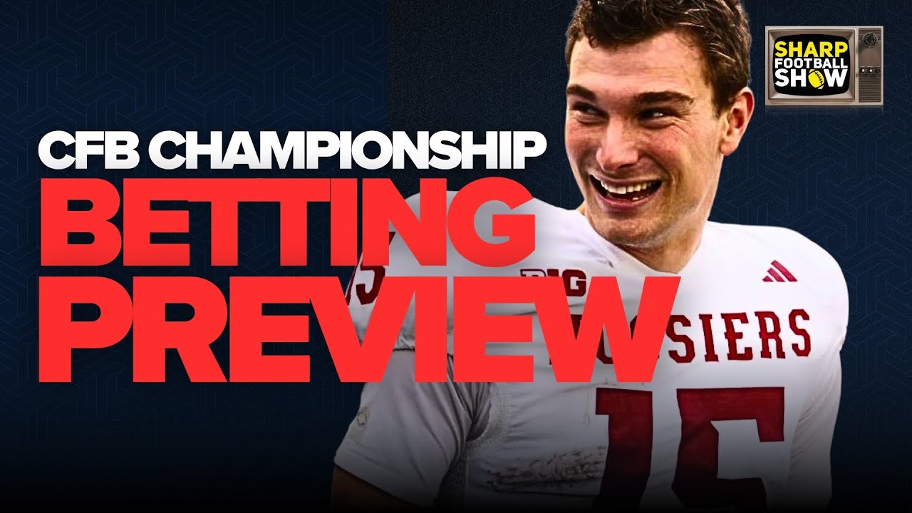 College Football Championship Preview: Indiana vs. Miami | CFP Betting Breakdown