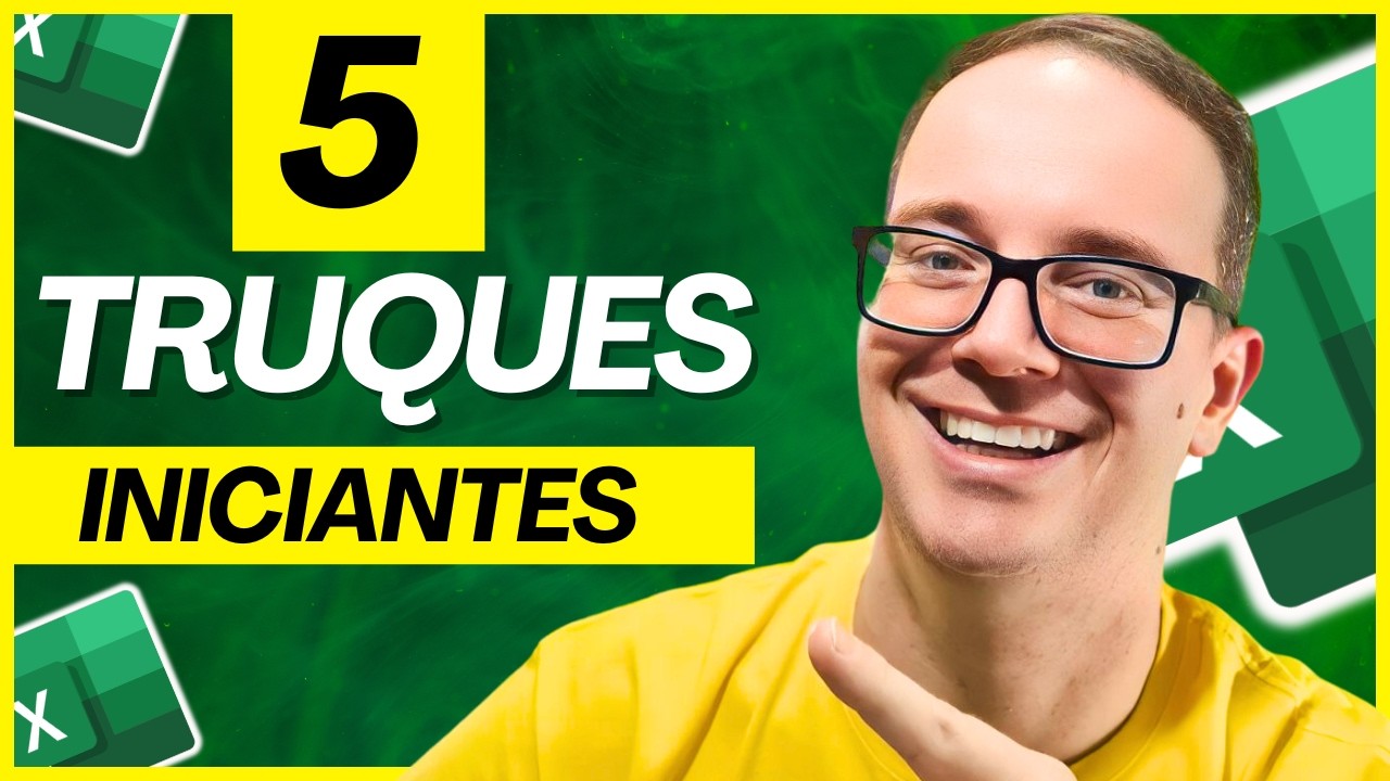 5 Truques de Excel para Iniciantes