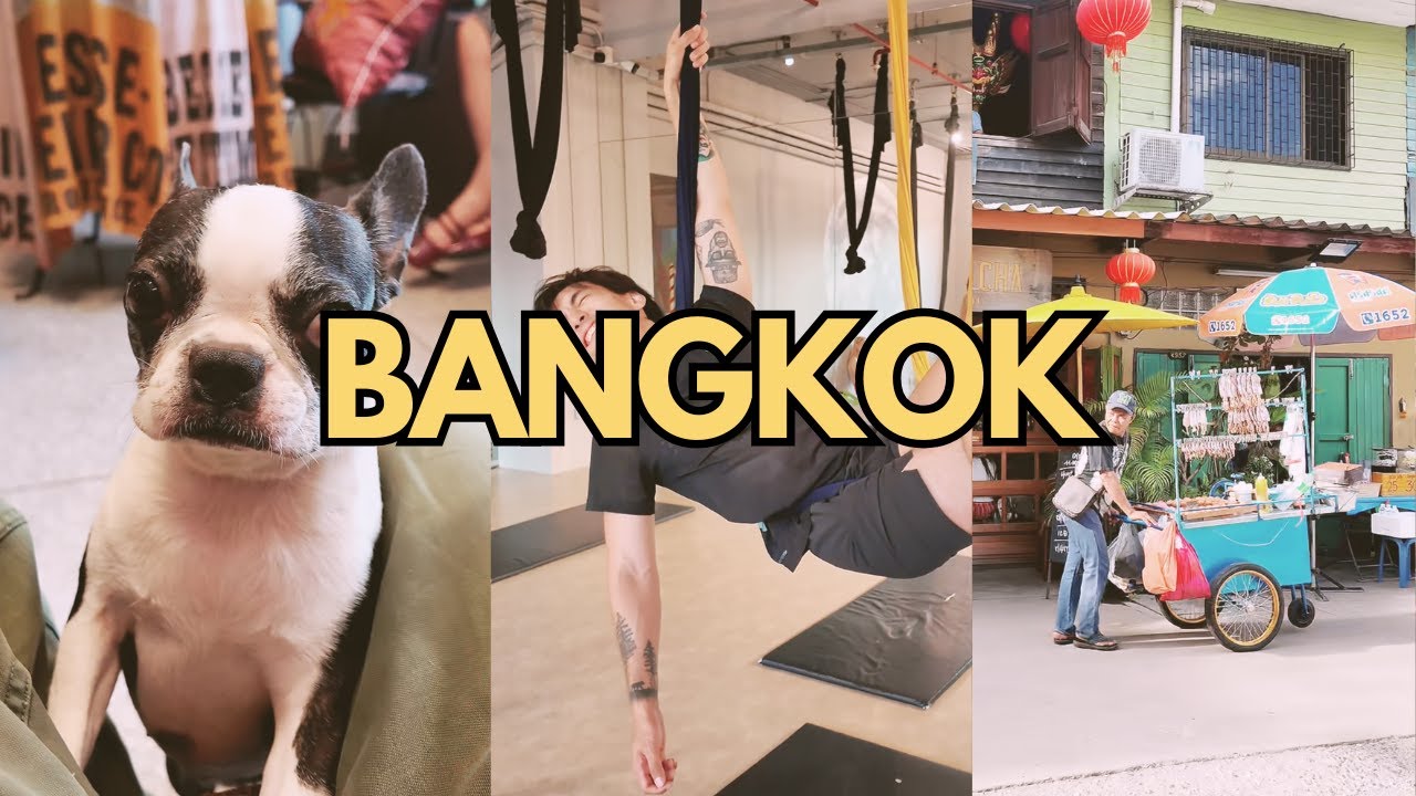 Exploring Bangkok | Thrift finds, exotic food, and aerial yoga?!!