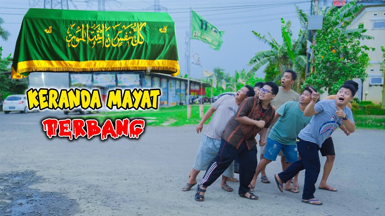 Semua Orang Di Teror Keranda Mayat Terbang