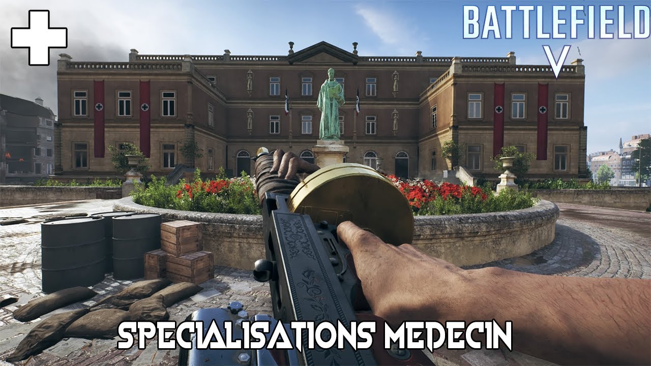 Mes Sp&eacute;cialisations pour les Armes M&eacute;decin - Battlefield 5
