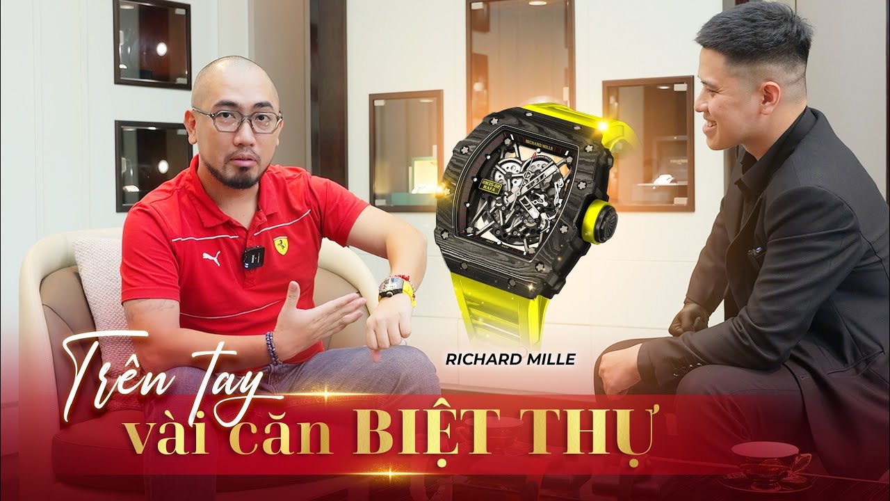 Khám phá Richard Mille thương hiệu Đồng Hồ XA XỈ NHẤT Thế Giới được GIỚI SIÊU GIÀU săn đón | NHÀ TO