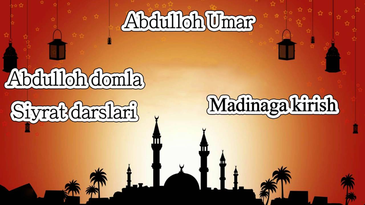 23.Abdulloh domla - Madinaga kirish