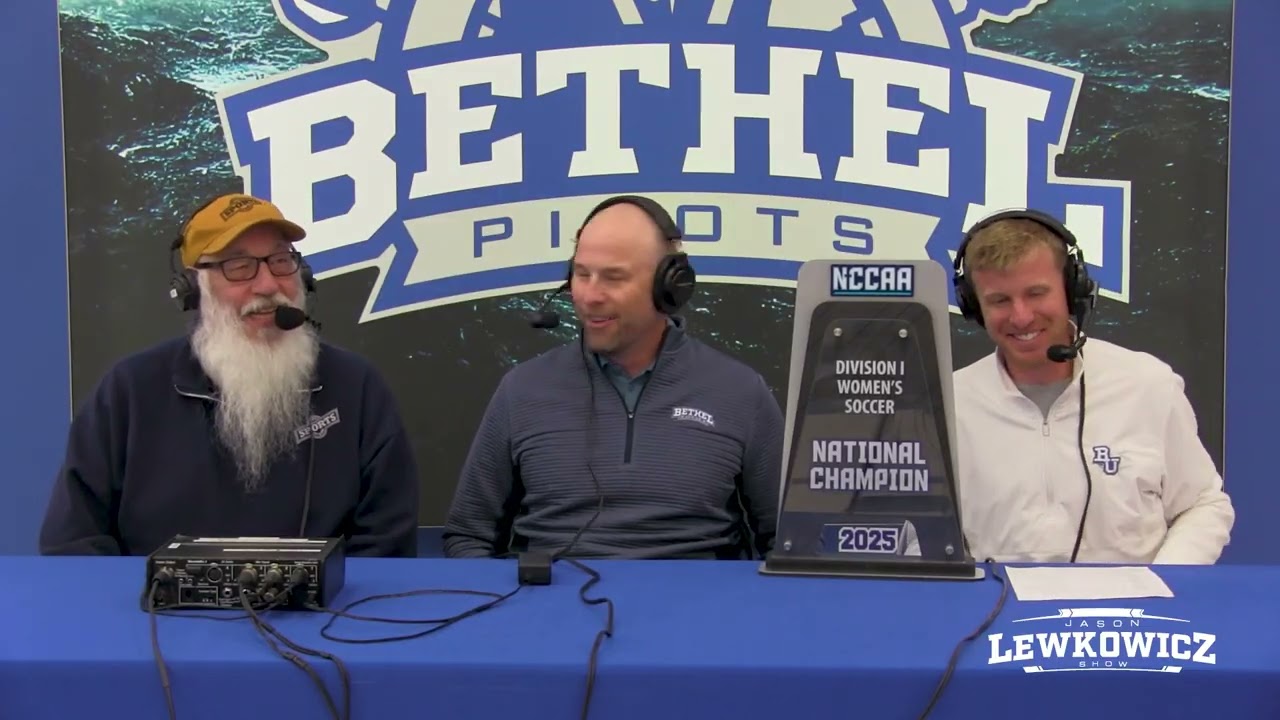 Bethel Women's Soccer Head Coach Jason Freeman - The Jason Lewkowicz Show