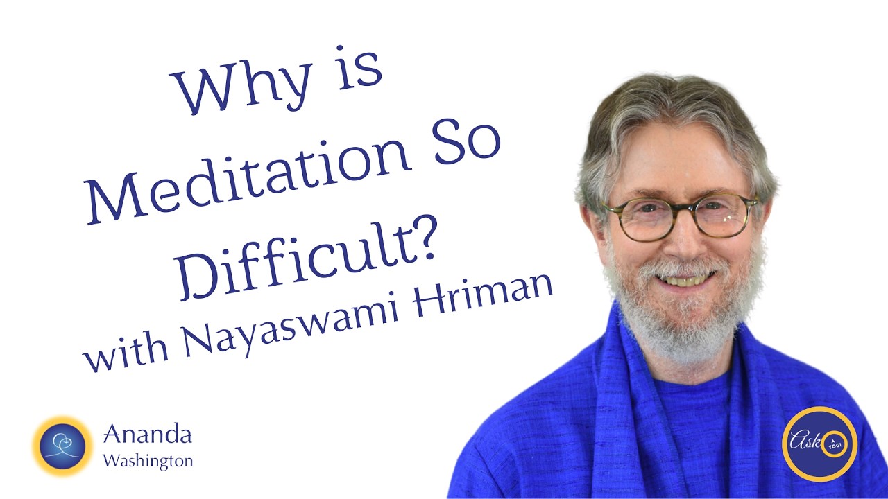 Why is Meditation So Difficult?