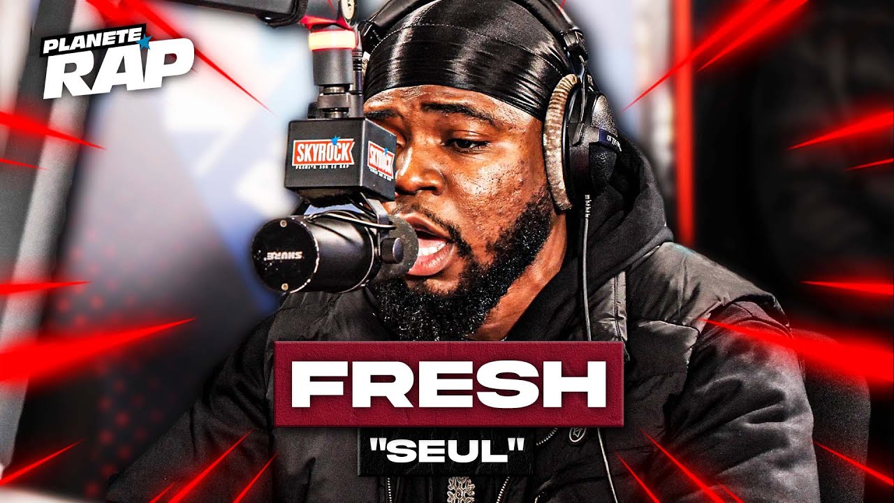 [EXCLU] Fresh - Seul #Plan&egrave;teRap