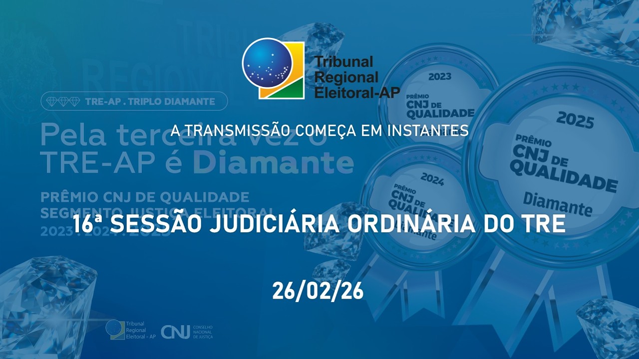 (ACESSIBILIDADE) 16ª SESSÃO JUDICIÁRIA ORDINÁRIA DO TRE  - 26.02.2026