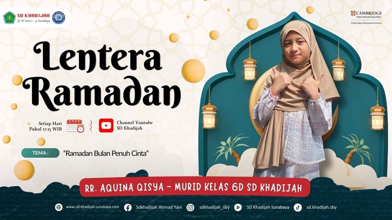 LENTERA RAMADAN - Ramadan Hari ke #09 - Ramadan Bulan Penuh Cinta