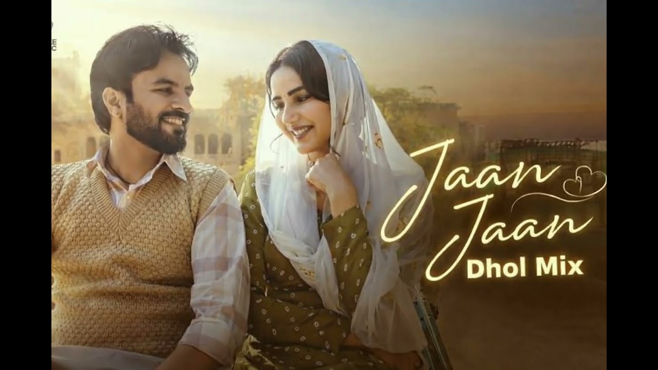 Jaan Jaan Dhol mix ✅