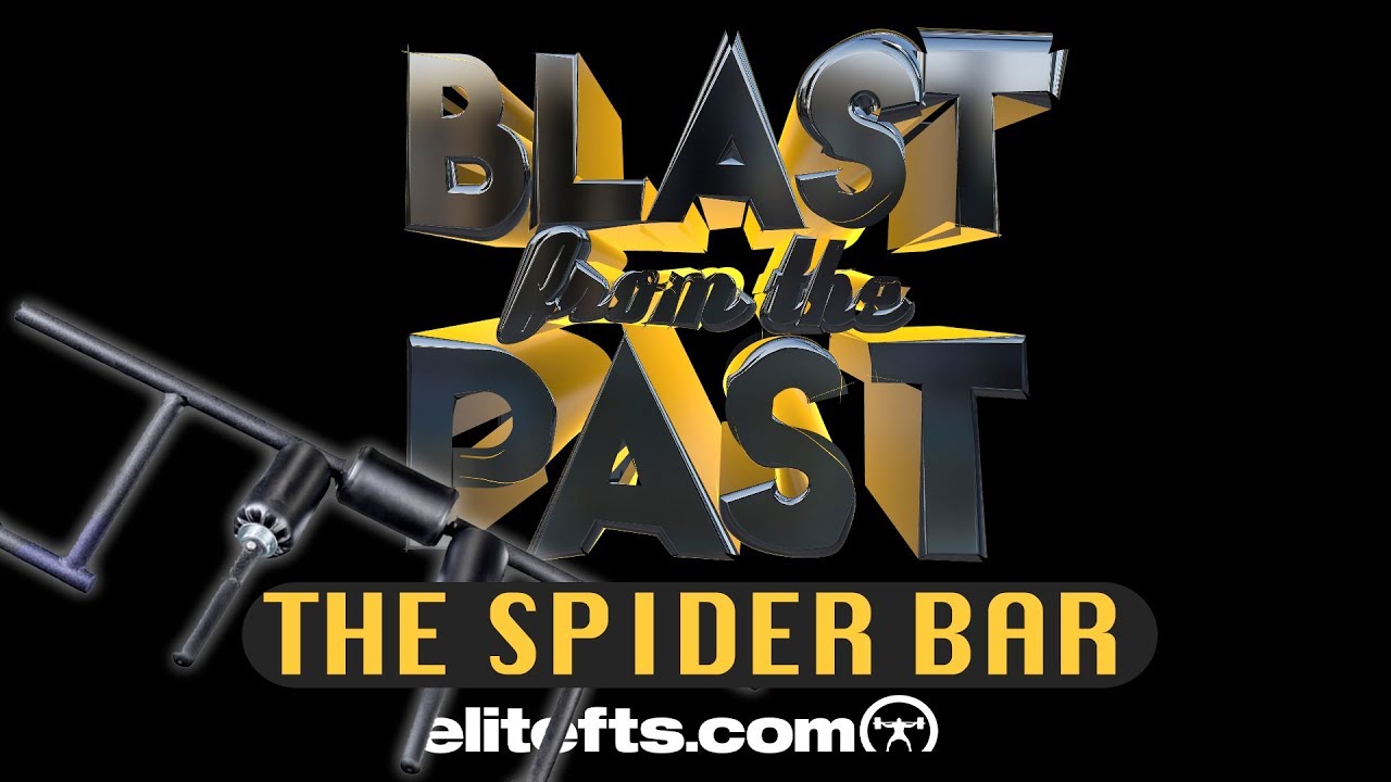 The Spider Bar | elitefts.com