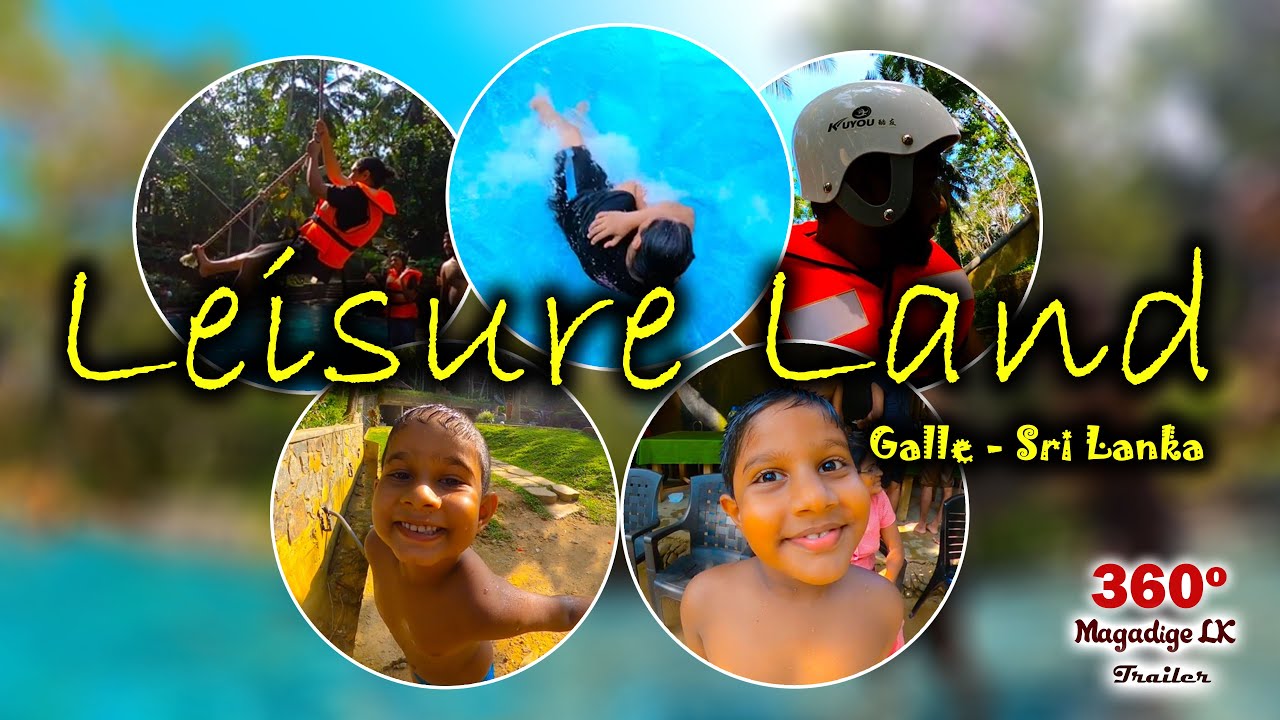 Leisure Land Galle Trailer | ගාල්ල  | Leisure Sri lanka | Water Games | Family Adventure games galle