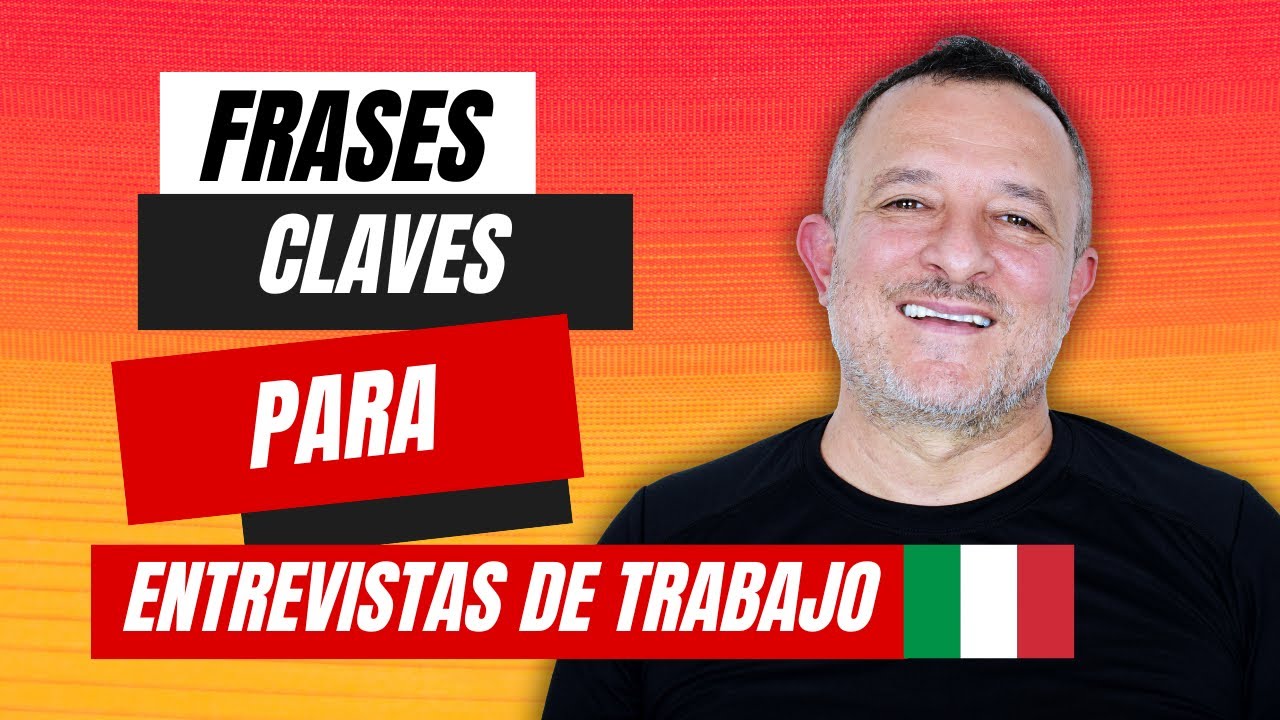 Frases claves en ITALIANO para Entrevistas de trabajo (Colloquio di lavoro)