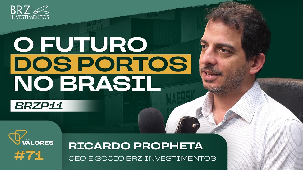 BRZP11 | Conheça a tese, a gestão e os grandes retornos do fundo que investe no Porto Itapoá