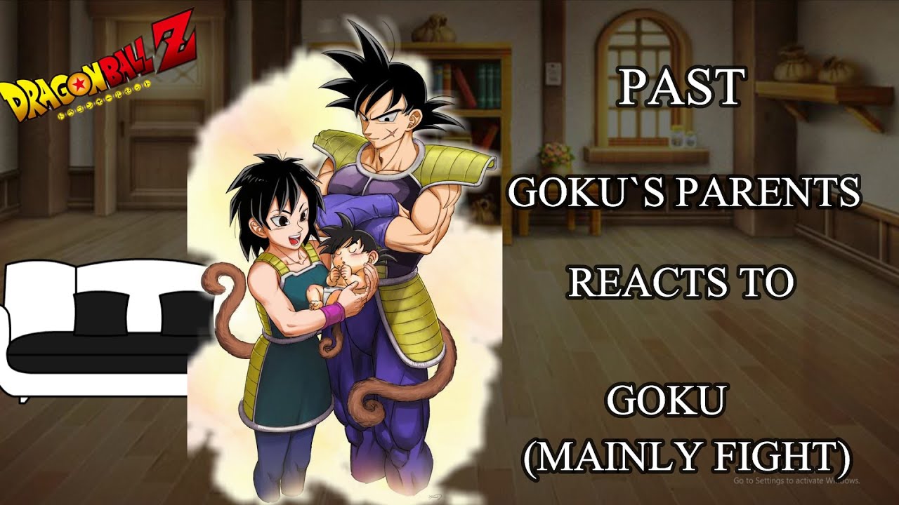 GOKU`S PARENTS REACTS TO GOKU(MAINLY FIGHT) ||LKG POOKIE||