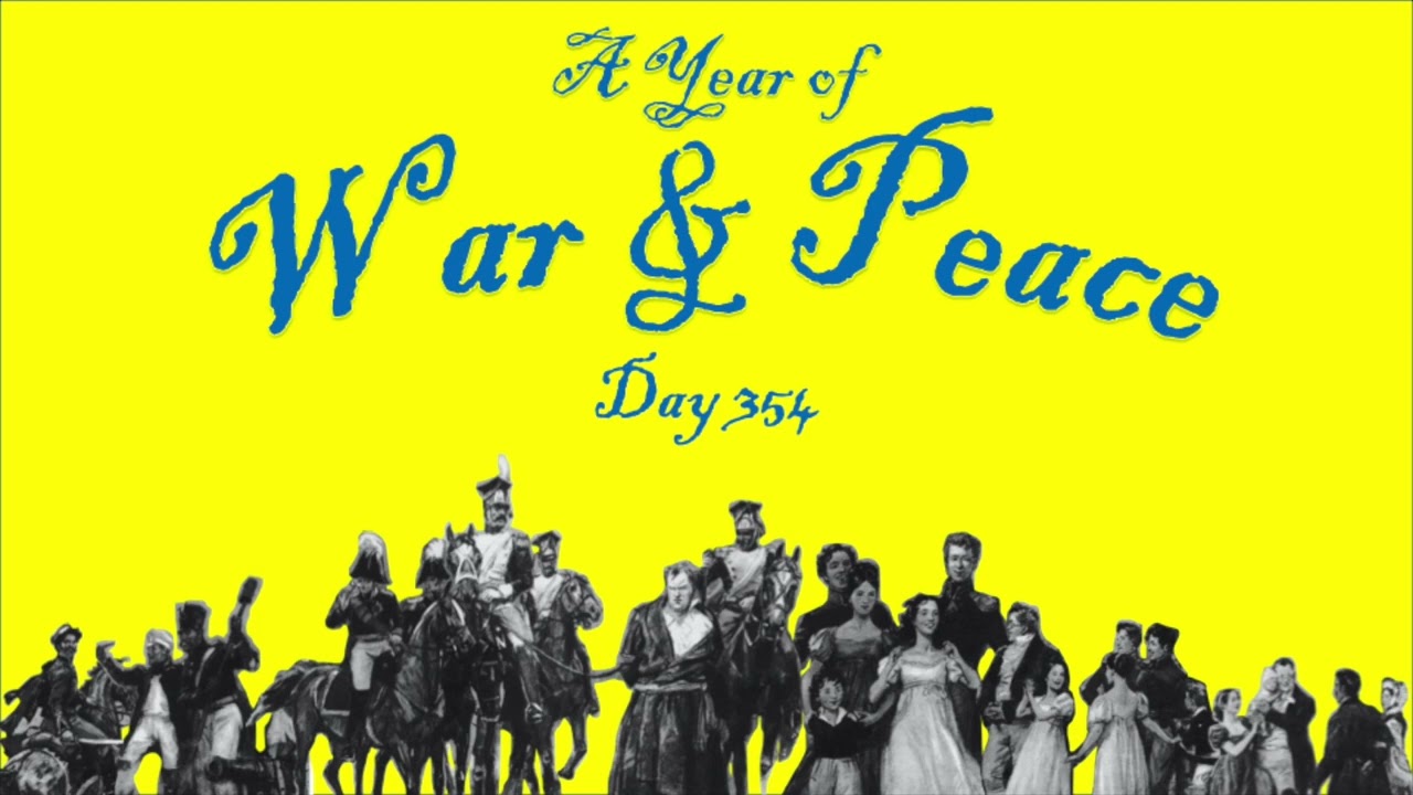 A Year of War and Peace - Day 354