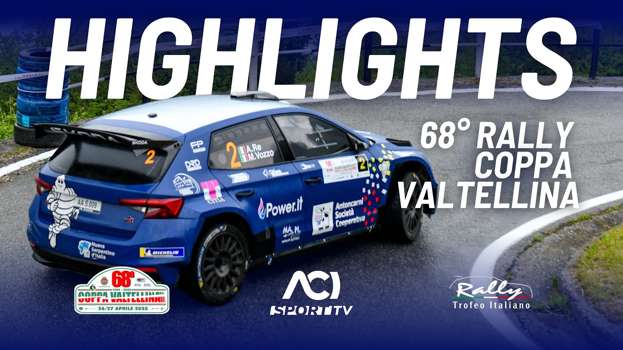Highlights 68&deg; COPPA VALTELLINA - TROFEO ITALIANO RALLY 🇮🇹
