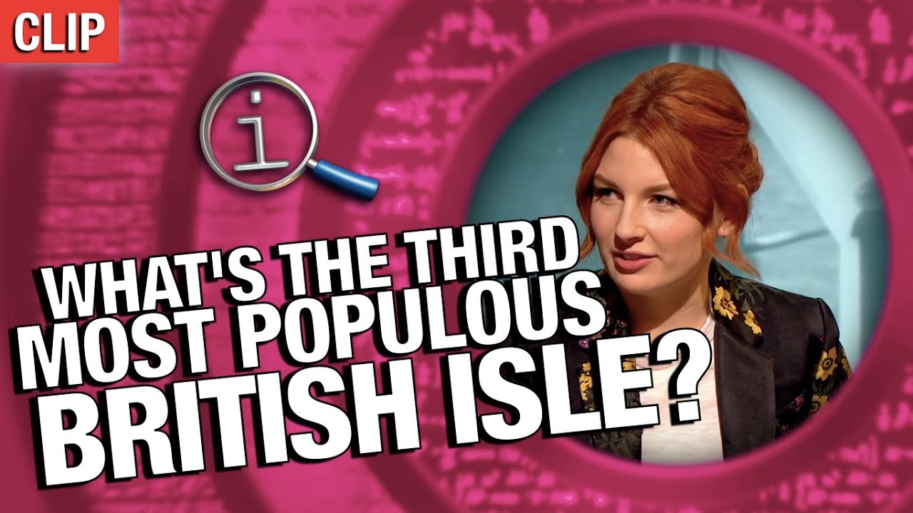 What's The Third Most Populous British Isle? | QI