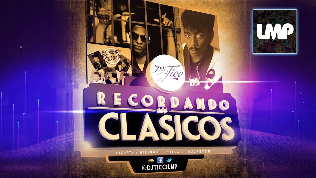 Recordando Lo Clasicos Mix | Reggaeton, Merengue, Bachata, Salsa | DJ Tico