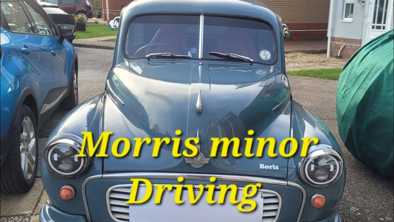 Morris Minor ( Driving a 1956 Morris )