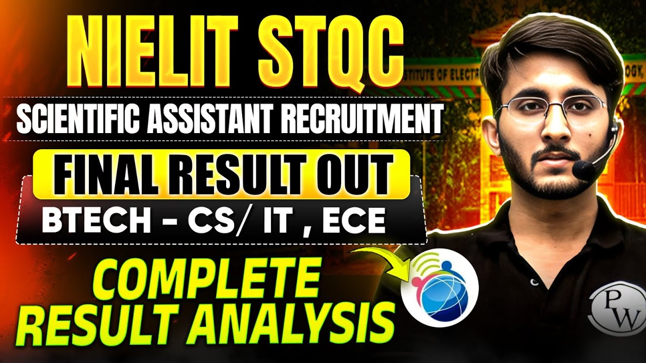NIELIT STQC Scientific Assistant Recruitment | Final Result Out | Btech CS, IT, ECE Result Analysis