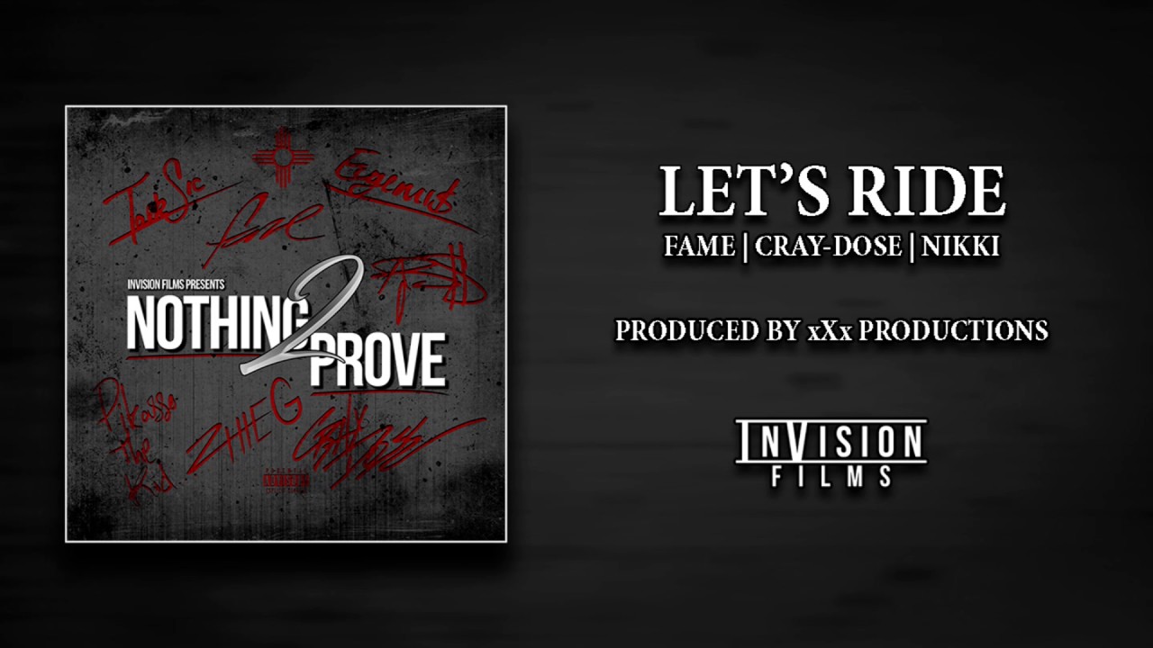 Let's Ride - Fame | Cray-Dose | Nikki