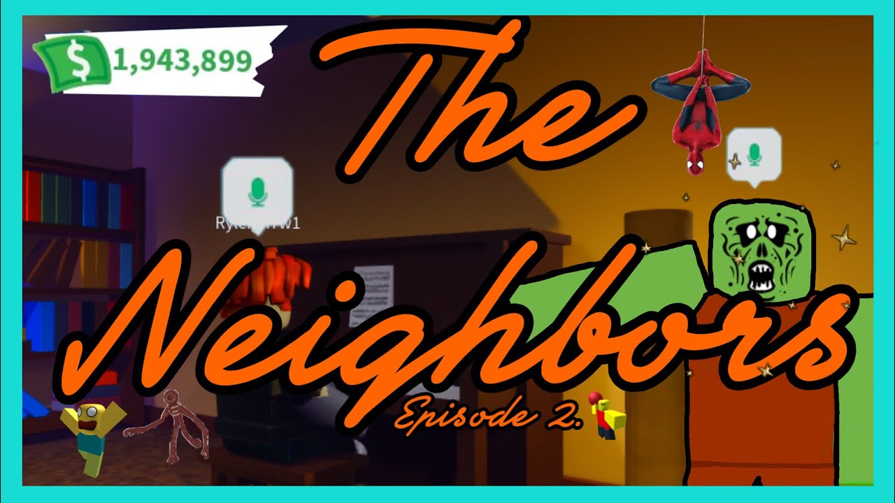 The Neighbors  Ep. 2