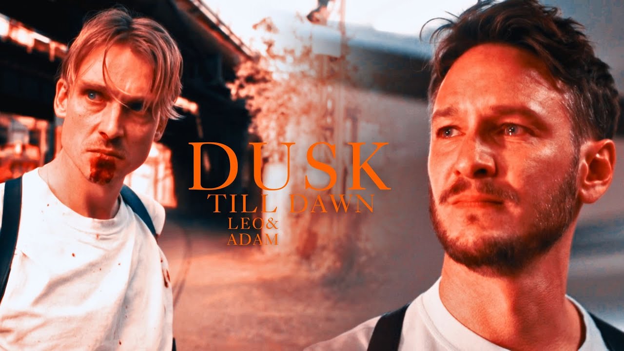 Leo ✘ Adam • Dusk Till Dawn #tatortsaarbrücken