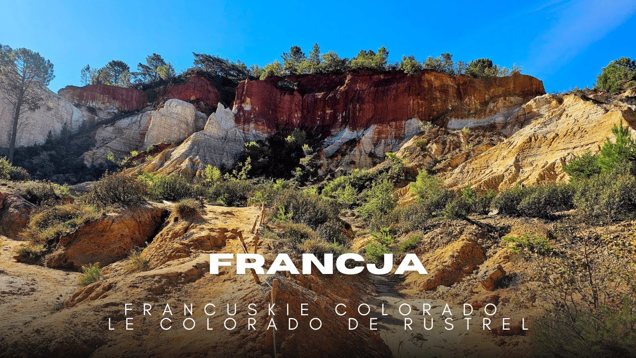 Francuskie Colorado 🇫🇷 Le Colorado de Rustrel | Prowansja inaczej