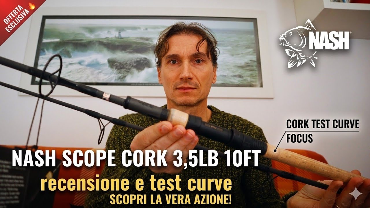 Recensione e test curve canna Nash Scope Cork 3,5 lbs 10ft - 4K/HD