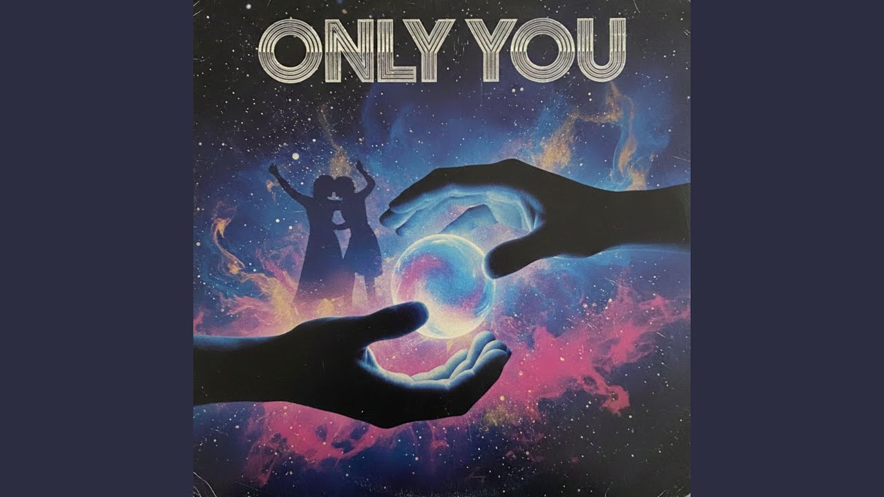 ONLY YOU