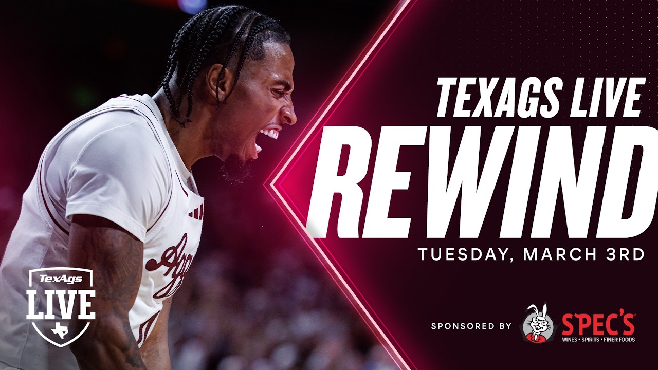 Aggies face off against Kentucky in must-win tilt | TA Rewind w/ Dr. John Thornton, OB & more!