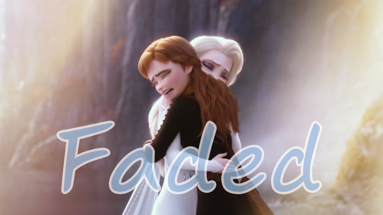 Faded | Princess Anna