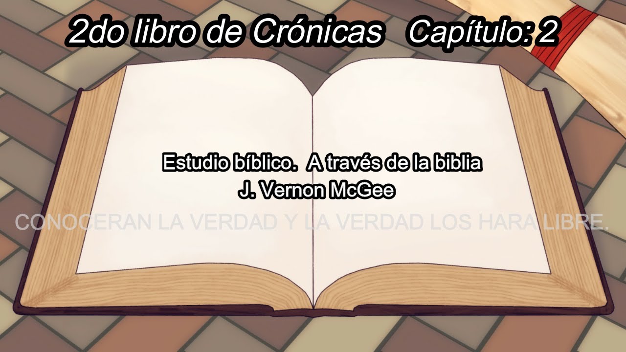 2DO LIBRO DE CRONICAS: 2  ESTUDIO BIBLICO