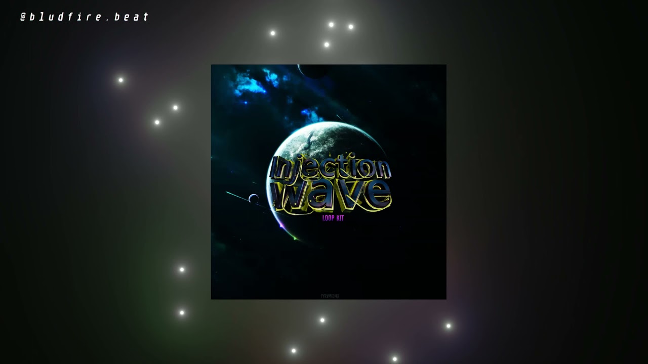 [FREE] LOOP KIT - Injection wave (Cubeatz, Wheezy, Pvlace, Southside,Yung Mal) (prod. BLUD FIRE)