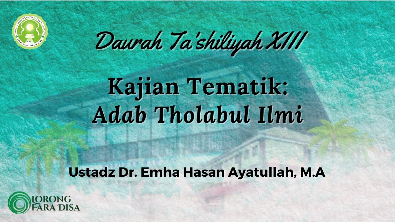 Tematik - Ustadz Dr. Emha Hasan Ayatullah, M.A