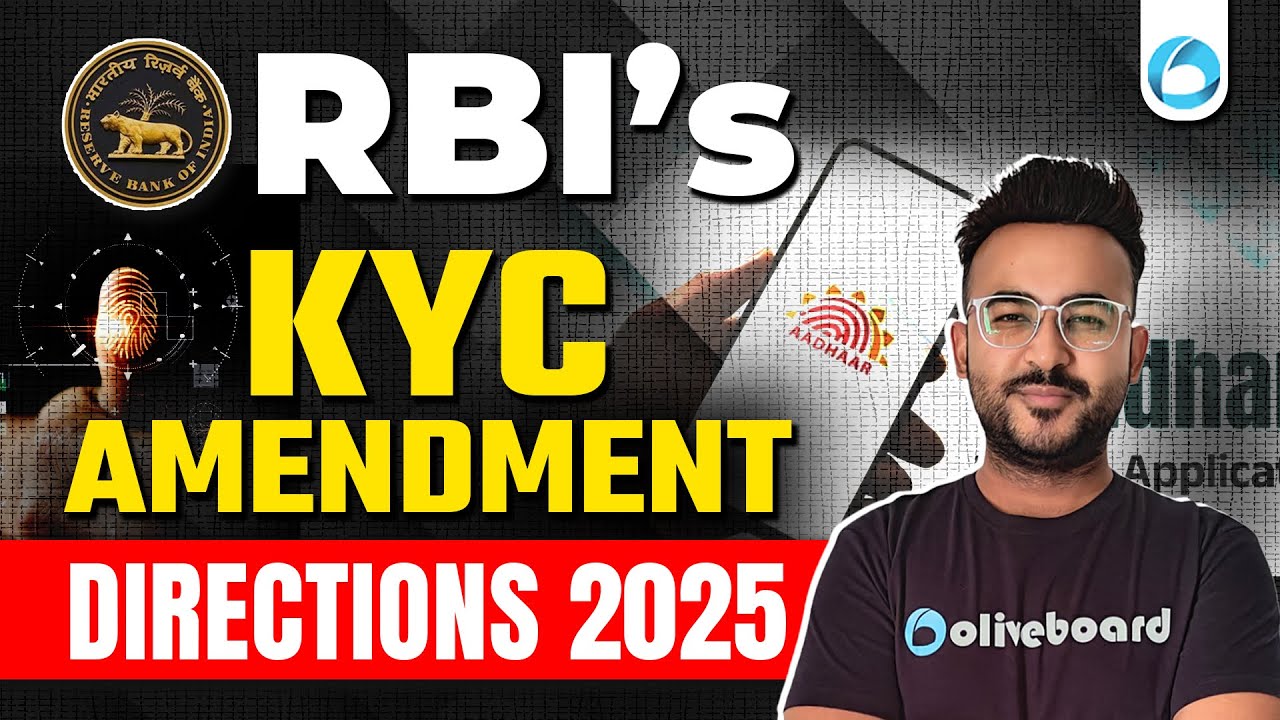RBI KYC Amendment Directions 2025 | New KYC Norms | Finance Current Affairs | RBI Grade B 2025